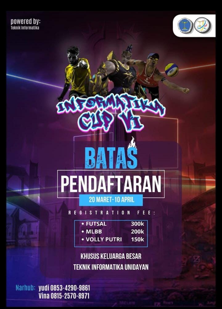 DAFTARKAN CLUB ANDA DI TOURNAMENT INFORMATIKA CUP VI !!!! DAN RAIH JUARANYA