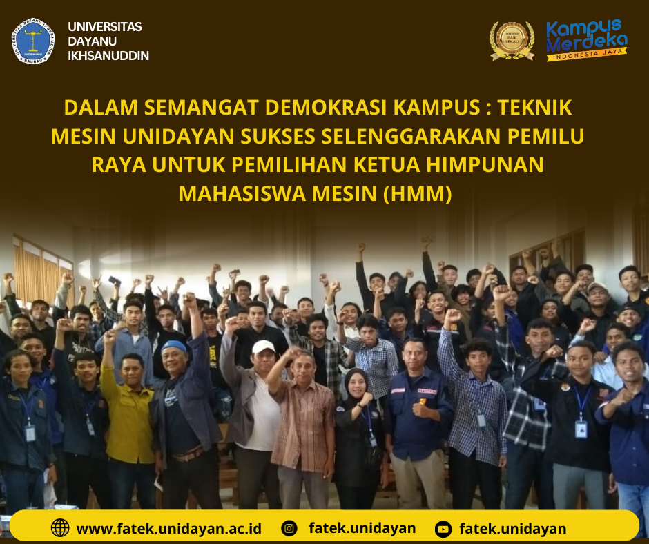 TEKNIK MESIN UNIDAYAN SUKSES SELENGGARAKAN PEMILU RAYA UNTUK PEMILIHAN KETUA HIMPUNAN MAHASISWA MESIN (HMM)