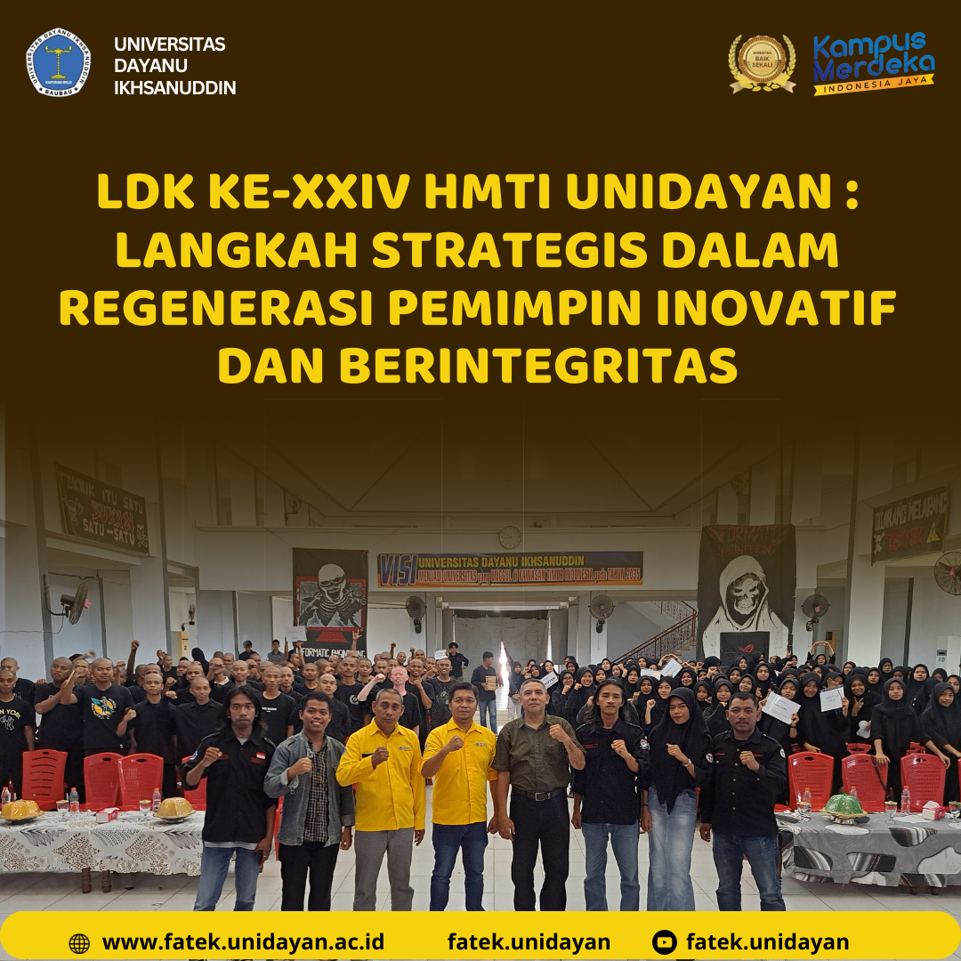 LDK KE-XXIV HMTI UNIDAYAN: LANGKAH STRATEGIS DALAM REGENERASI PEMIMPIN INOVATIF DAN BERINTEGRITAS