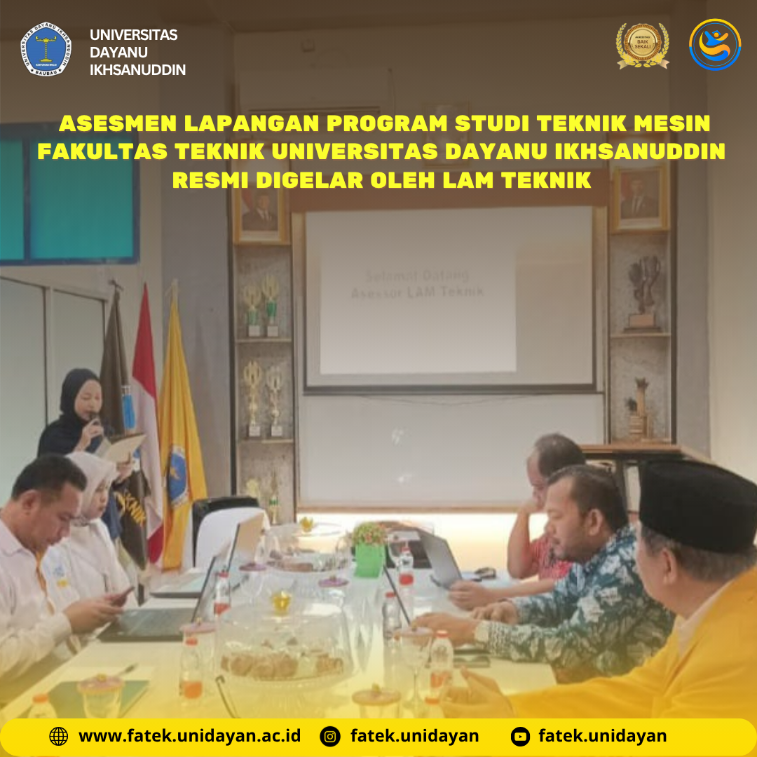 ASESMEN LAPANGAN : RE AKREDITASI PROGRAM STUDI TEKNIK MESIN FAKULTAS TEKNIK UNIDAYAN RESMI DIGELAR OLEH LAM TEKNIK