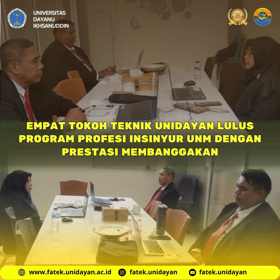 EMPAT TOKOH TEKNIK UNIDAYAN LULUS PROGRAM PROFESI INSINYUR UNM DENGAN PRESTASI MEMBANGGAKAN