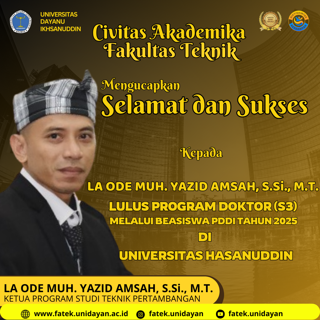 MENUJU GELAR DOKTOR : LA ODE MUH. YAZID AMSAH DOSEN TEKNIK PERTAMBANGAN UNIDAYAN LOLOS BEASISWA PDDI 2025 UNTUK STUDI S3 DI UNIVERSITAS HASANUDDIN
