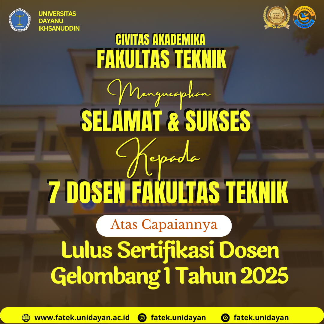 TUJUH DOSEN FAKULTAS TEKNIK UNIDAYAN LULUS SERTIFIKASI DOSEN GELOMBANG I TAHUN 2025