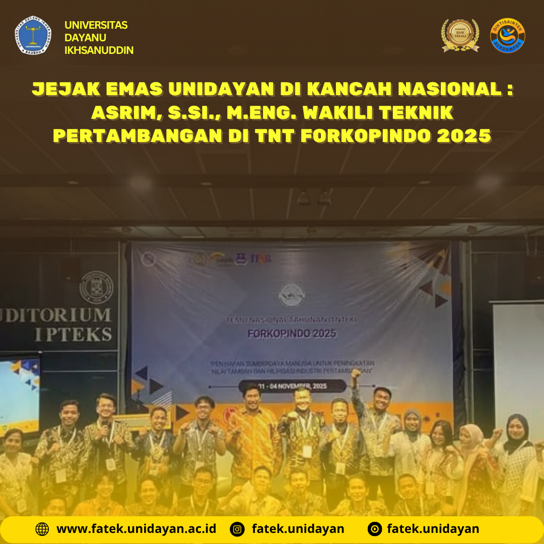JEJAK EMAS UNIDAYAN DI KANCAH NASIONAL : ASRIM, S.Si., M.Eng. WAKILI TEKNIK PERTAMBANGAN DI TNT FORKOPINDO 2025