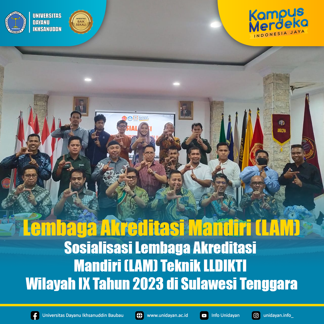 Wakil Rektor III Bidang Kemahasiswaan, Ir. La Baride, S.T., M.T. bersama Tim Fakultas Teknik menghadiri kegiatan sosialisasi Lembaga Akreditasi Mandiri (LAM) Teknik LLDIKTI Wilayah IX Tahun 2023 di Sulawesi Tenggara pada tanggal 14 Maret 2023.