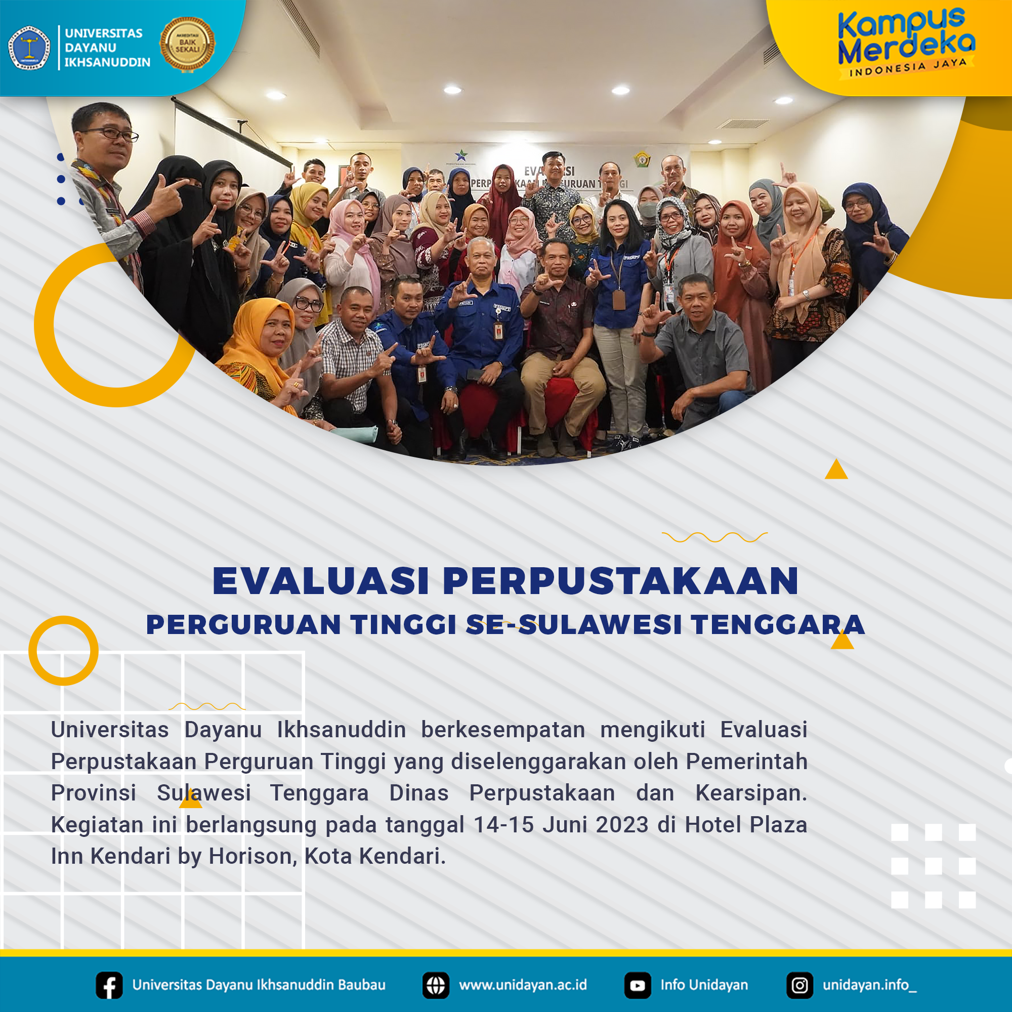 Evaluasi Perpustakaan Perguruan Tinggi yang diselenggarakan oleh Pemerintah Provinsi Sulawesi Tenggara Dinas Perpustakaan dan Kearsipan