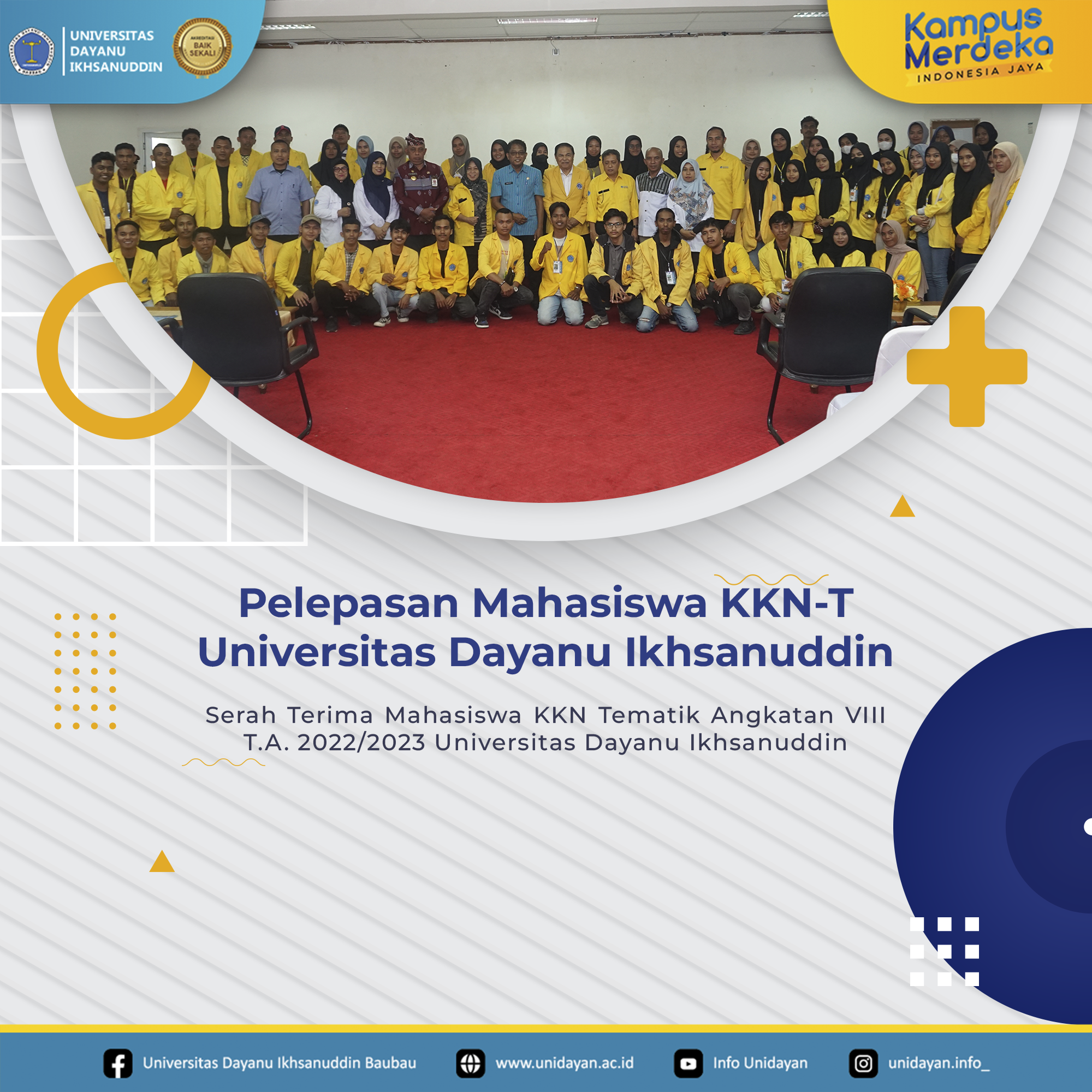 Pelepasan 531 mahasiswa peserta Kuliah Kerja Nyata (KKN) Tematik Angkatan VIII Tahun Akademik 2022/2023 di 3 Kabupaten (Kabupaten Buton, Buton Tengah, dan Buton Selatan).