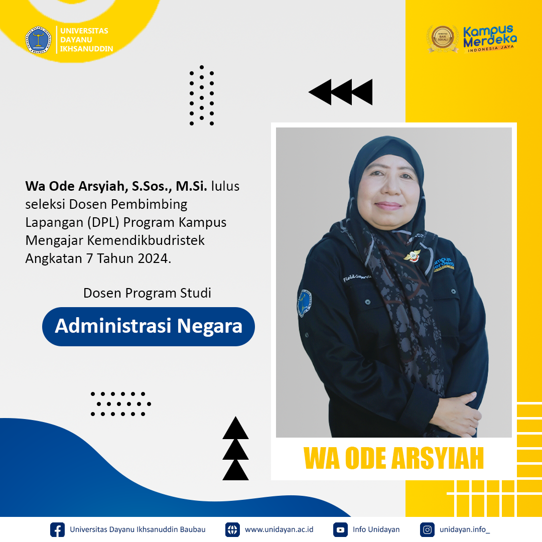 Selamat dan Sukses kepada Wa Ode Arsyiah, S.Sos., M.Si., Dosen Program Studi Administrasi Negara, Terpilih Sebagai DPL Kampus Mengajar Kemendikbudristek Angkatan 7 Tahun 2024.