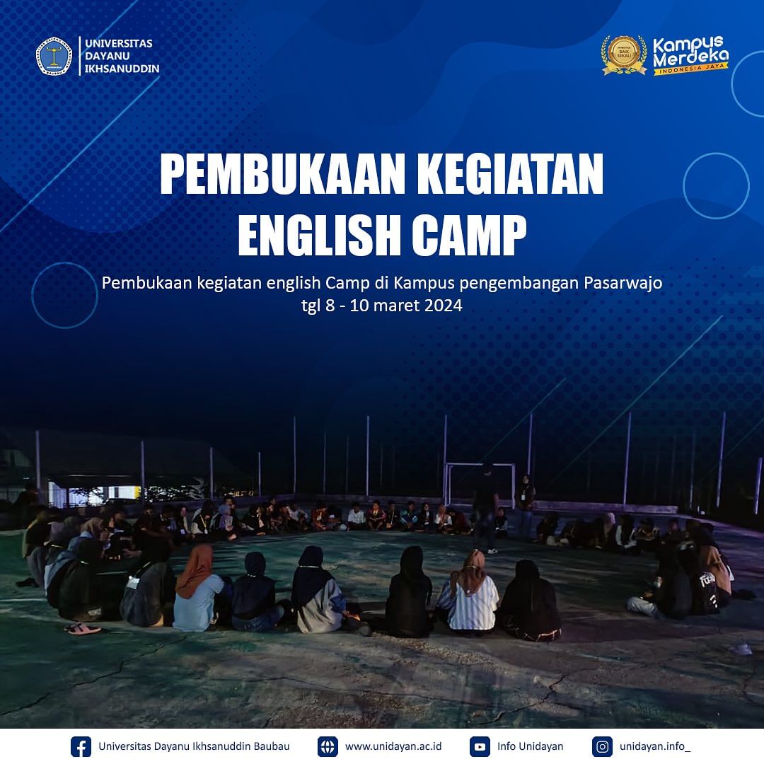Pembukaan Kegiatan English Camp. Dalam rangka memperingati hari jadi pembangunan kampus pengembangan Universitas Dayanu Ikhsanuddin Pasarwajo.