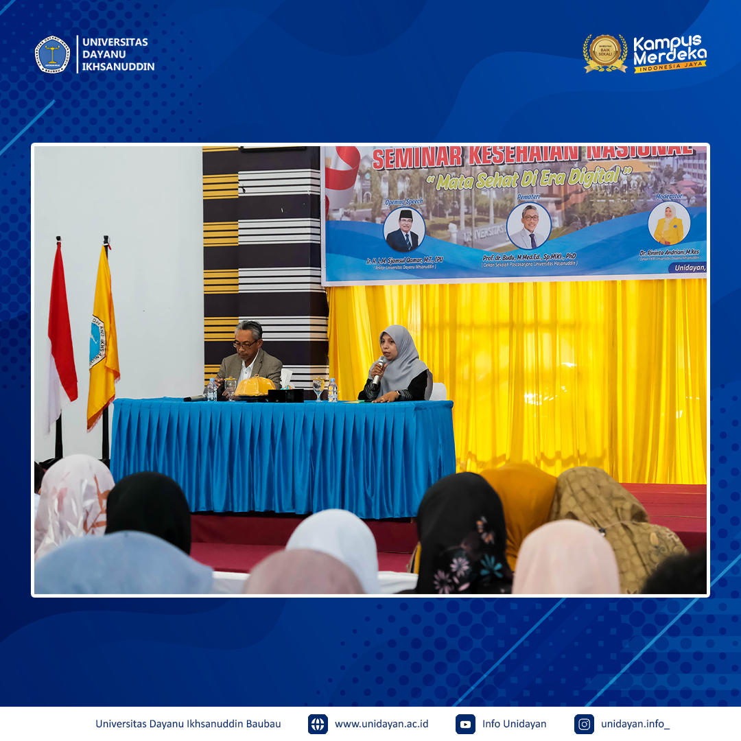 Unidayan Gelar Seminar Kesehatan Nasional dengan Tema: "Mata Sehat di Era Digital"