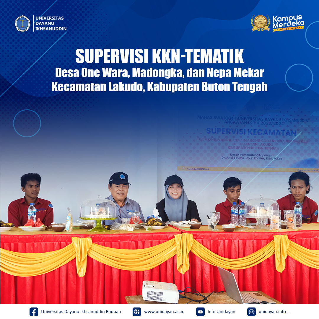 Supervisi KKN-T di Desa One Wara, Madongka, dan Nepa Mekar Kecamatan Lakudo, Kabupaten Buton Tengah