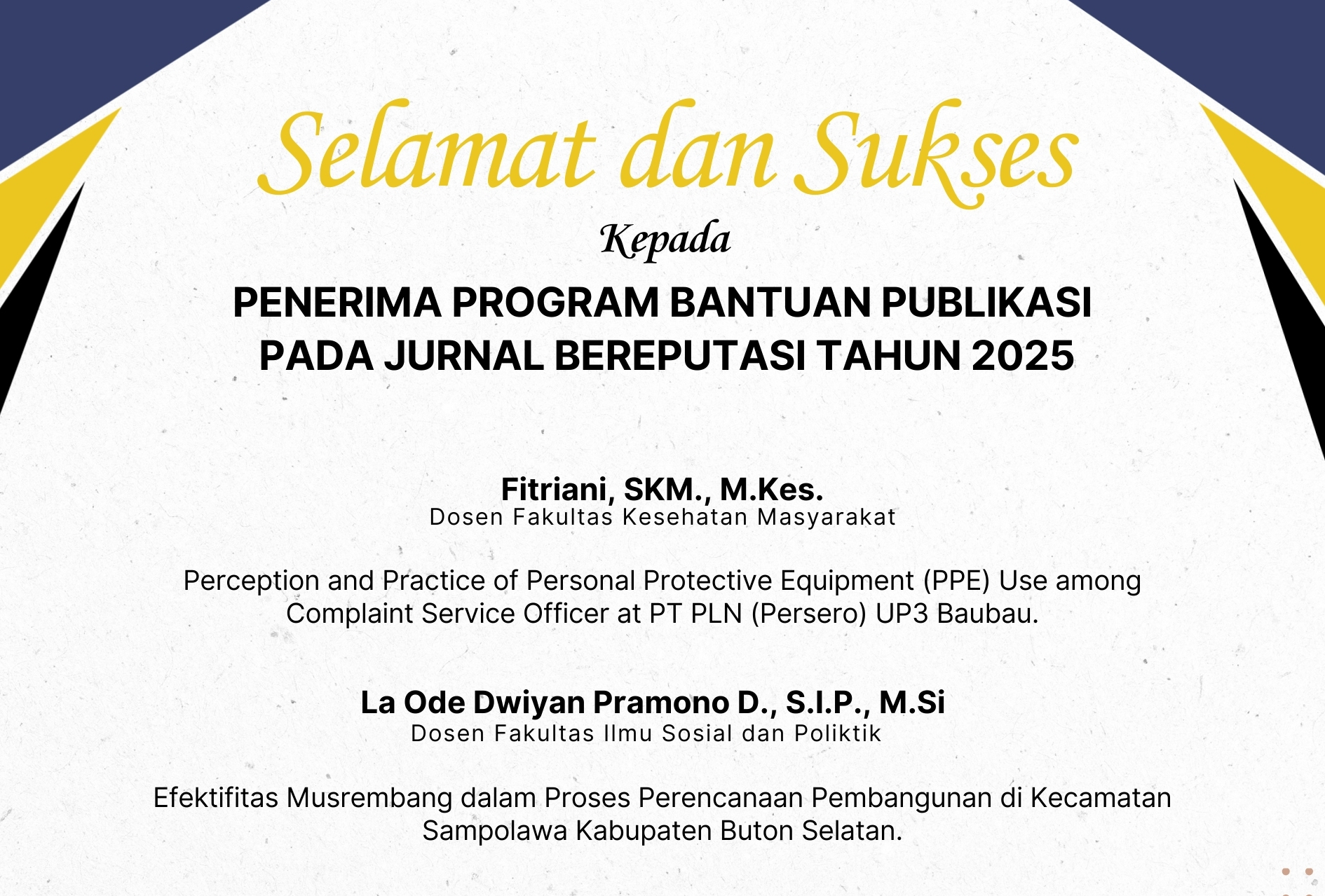 REKTOR UNIDAYAN MENGUCAPKAN SELAMAT DAN SUKSES KEPADA DOSEN PENERIMA PROGRAM BANTUAN PUBLIKASI PADA JURNAL BEREPUTASI TAHUN 2025