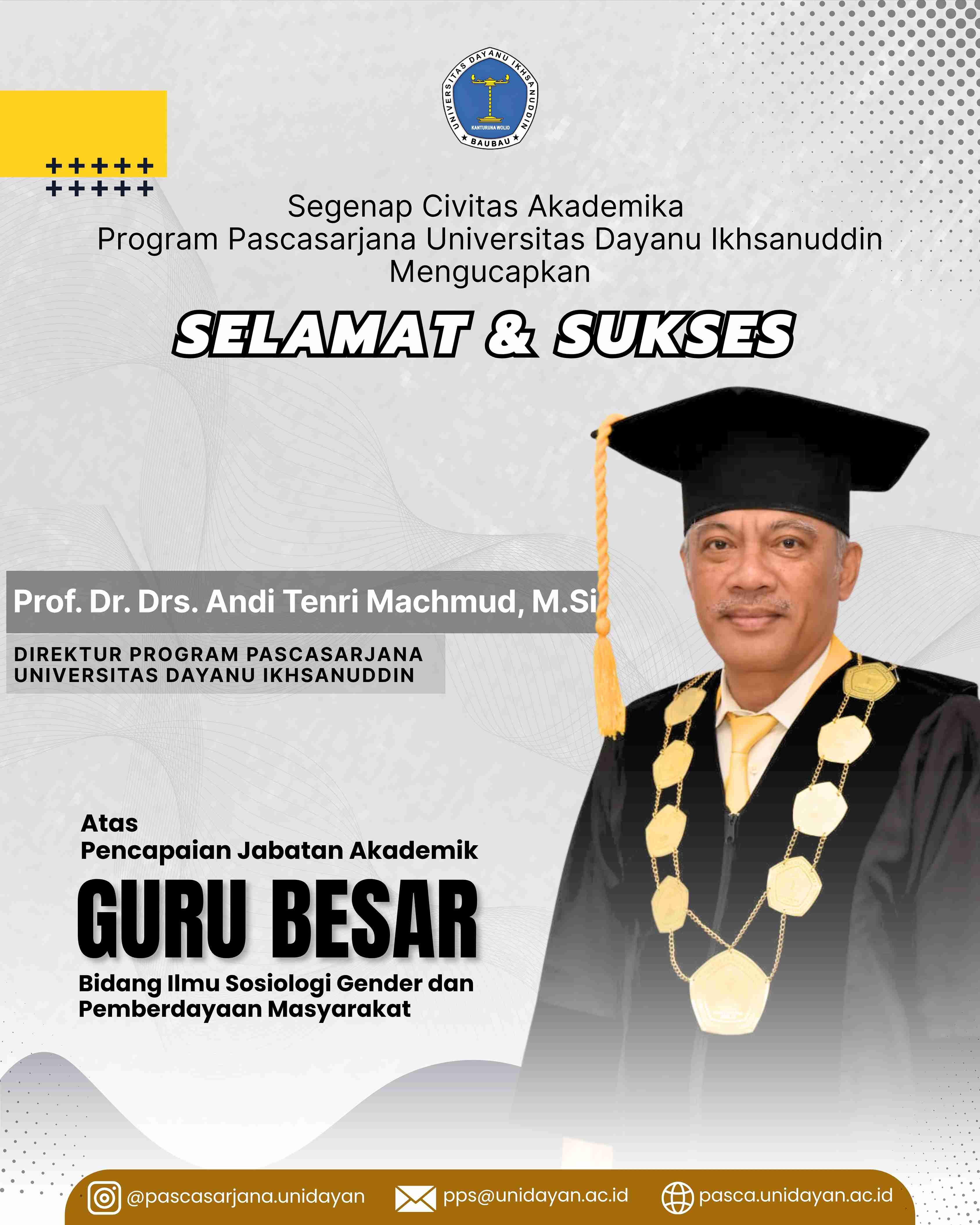 PENCAPAIAN JABATAN AKADEMIK GURU BESAR DIREKTUR PROGRAM SARJANA UNIDAYAN - Prof. Dr. Drs. ANDI TENRI, M.Si